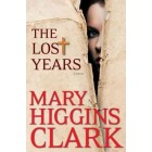 The Lost Years  (Hardback)     {USED}